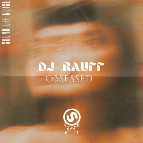 Dj Rauff - Obsessed