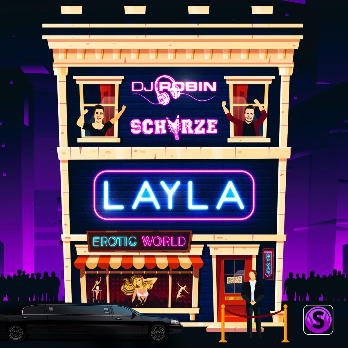 Layla - DJ Robin & Schurze
