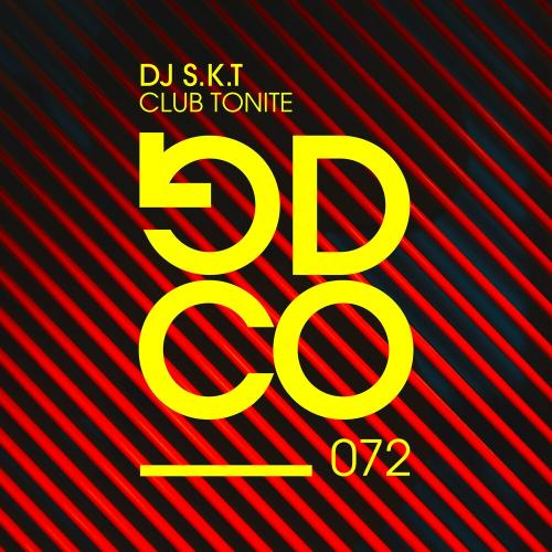 DJ S.K.T - Club Tonite