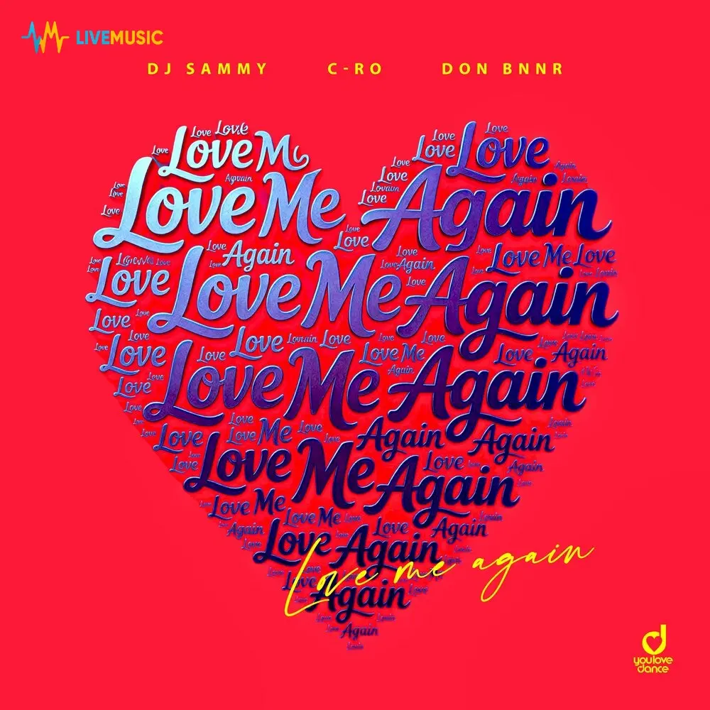 Love Me Again (Extended Mix) - DJ Sammy, C-Ro, Don Bnnr