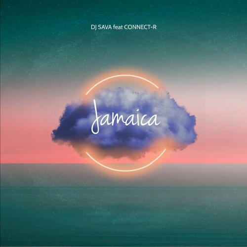 Jamaica - DJ Sava feat. Connect-R