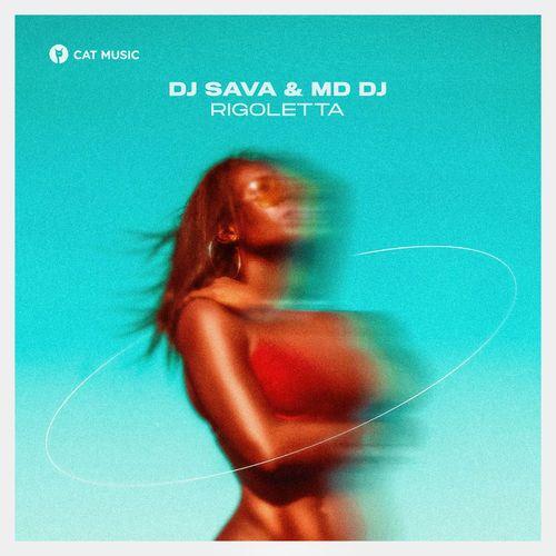 DJ Sava feat. MD DJ - Rigoletta (Stephano Rossi Remix)