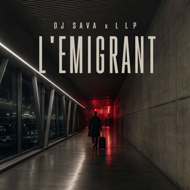 L'emigrant - DJ Sava & LLP