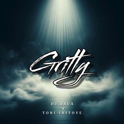DJ Sava & Tobi Ibitoye - Gritty