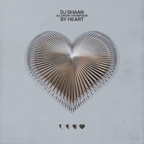 DJ SHAAN & Londin Thompson - By Heart