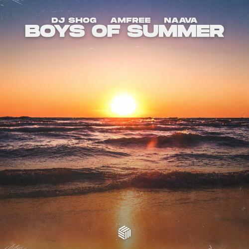 DJ Shog feat. Amfree & Naava - Boys Of Summer