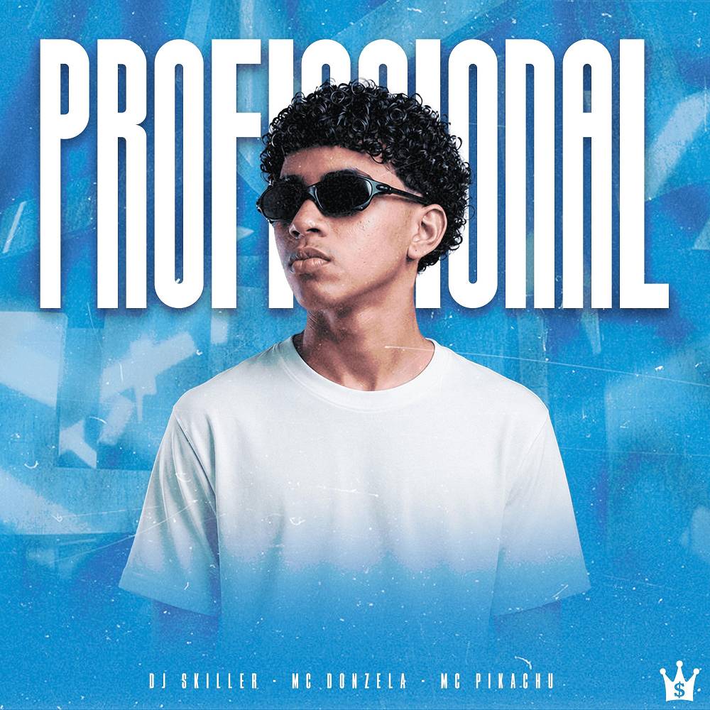 Profissional - DJ Skiller & dj andreoli & MC Donzela & MC Pikachu