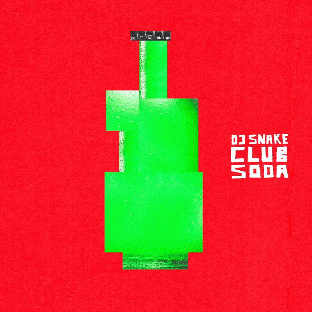 Club Soda - DJ Snake