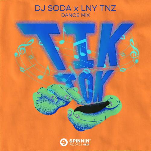 Dj Soda & Lny Tnz - Tik Tok (Dance Mix)