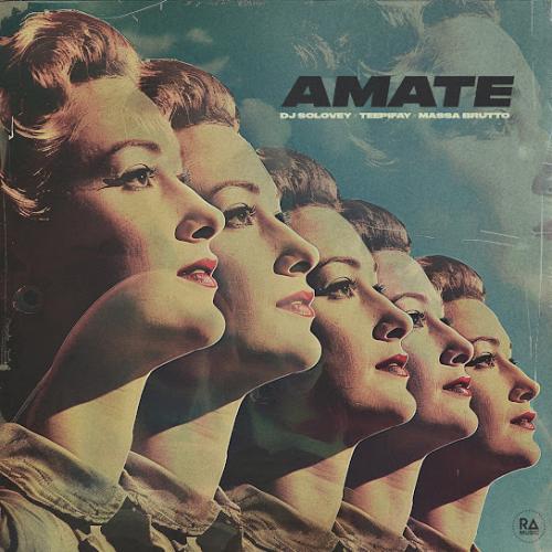 DJ Solovey, Teepifay & massa brutto - AMATE
