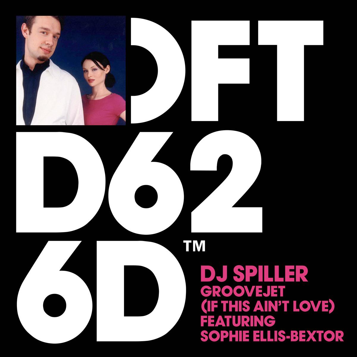 Groovejet - Dj Spiller