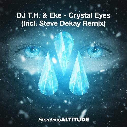 DJ T.H. & EKe - Crystal Eyes