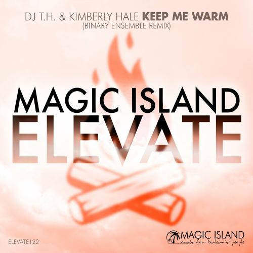 Dj T.h. & Kimberly Hale - Keep Me Warm (Binary Ensemble Remix)