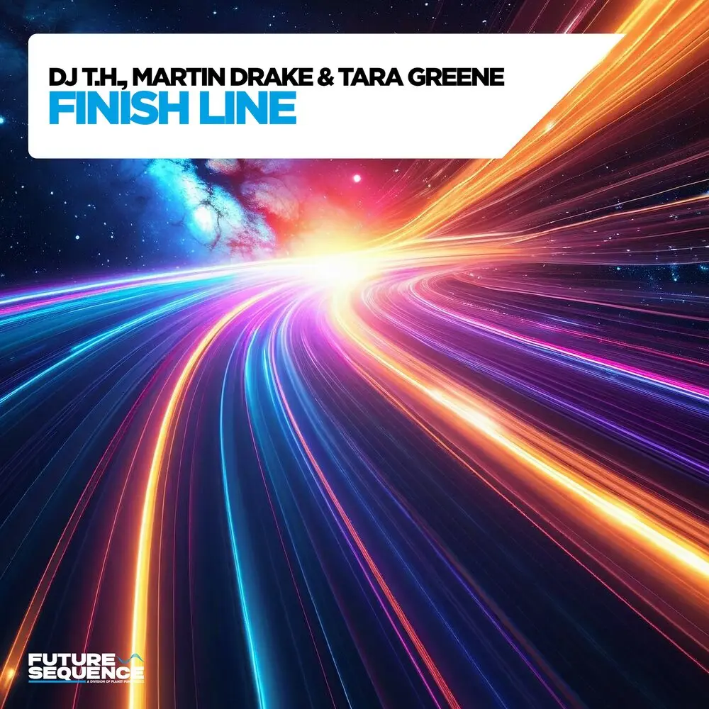 Finish Line - DJ T.H, Martin Drake, Tara Greene