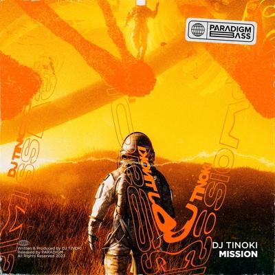 MISSION - DJ TINOKI