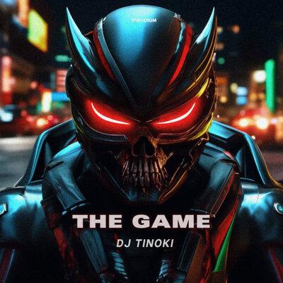 DJ TINOKI - THE GAME