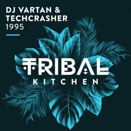 Dj Vartan & Techcrasher - 1995 (Radio Edit)