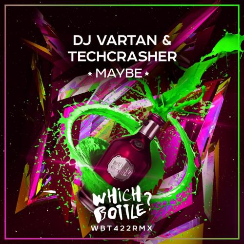 Dj Vartan & Techcrasher - Maybe (Radio Edit)