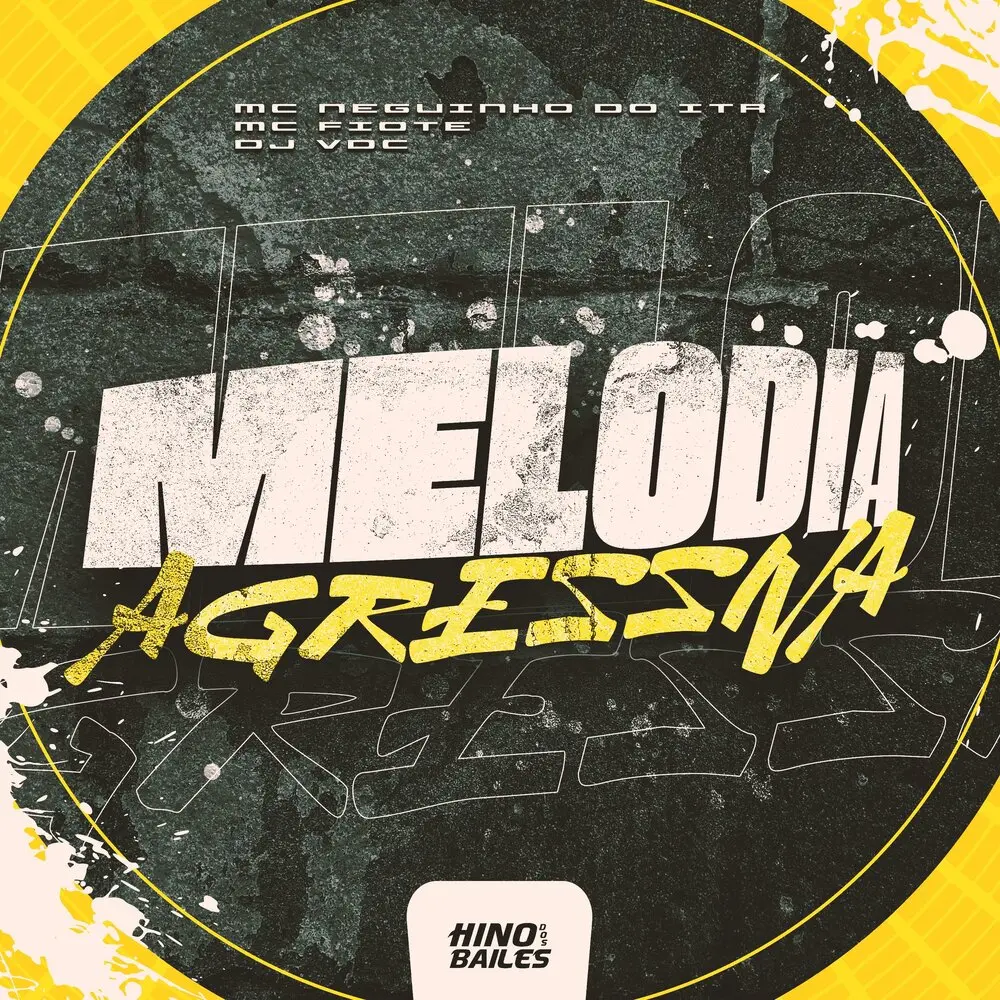 Melodia Agressiva - DJ VDC, MC Neguinho do Itr, MC Fiote