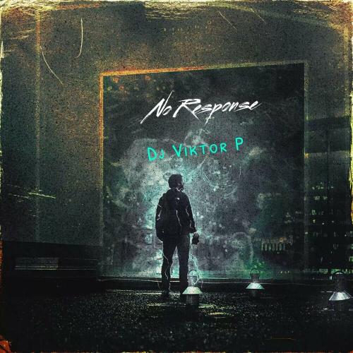 Dj Viktor P - No Response