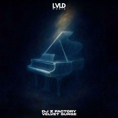 Velvet Surge - Dj Z Factory