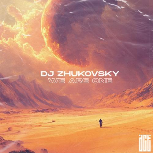 DJ Zhukovsky - We Are One