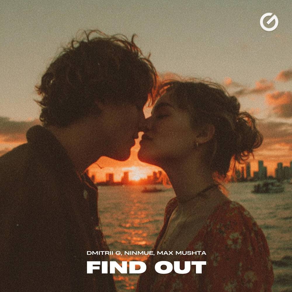 Dmitrii G & Ninmue & Max Mushta - Find Out