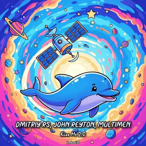 Dmitriy Rs & John Reyton & Multimen - Kiss Me 2.0
