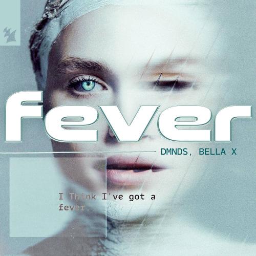 DMNDS & Bella X - Fever
