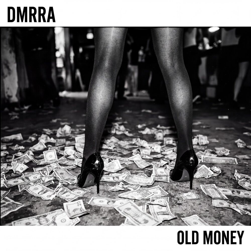 Old Money - DMRRA