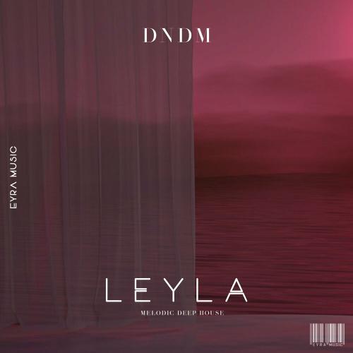 DNDM - Leyla Enza (remix)