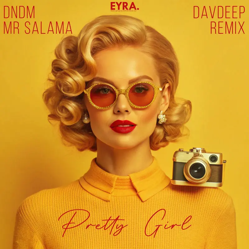 Pretty Girl (Remix) - DNDM & Mr Salama feat. Davron Tursunov & DavDeep