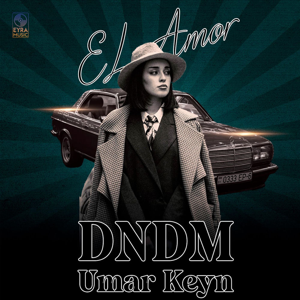 El Amor - DNDM & Umar Keyn