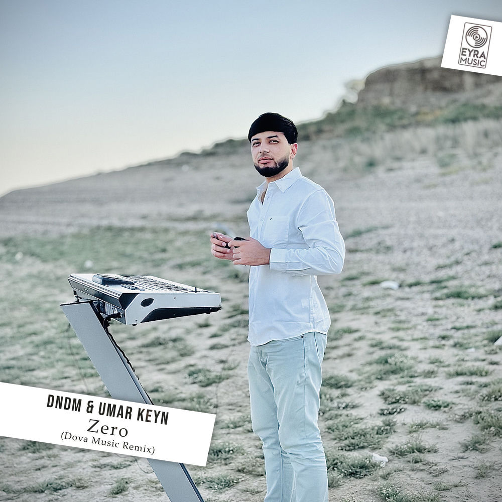 Zero (Dova Music Remix) (Feat. Dova Music) - DNDM & Umar Keyn feat. Dova Music