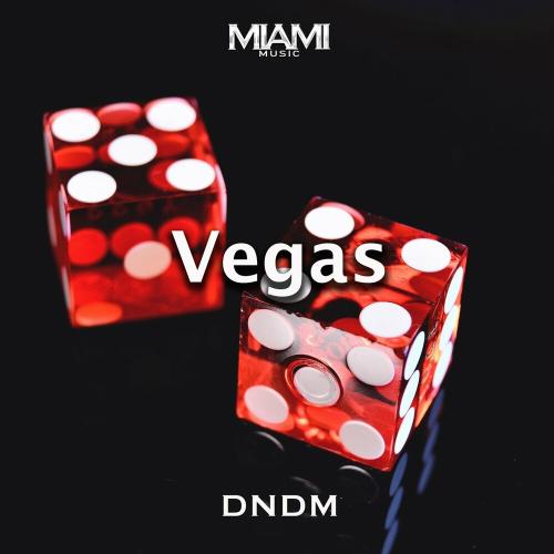 Vegas - DNDM