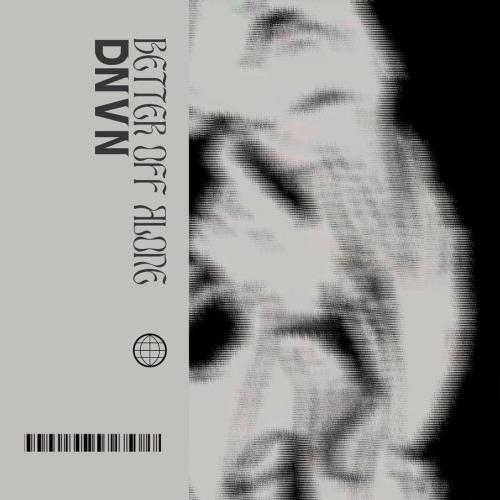 Better Off Alone - dnvn