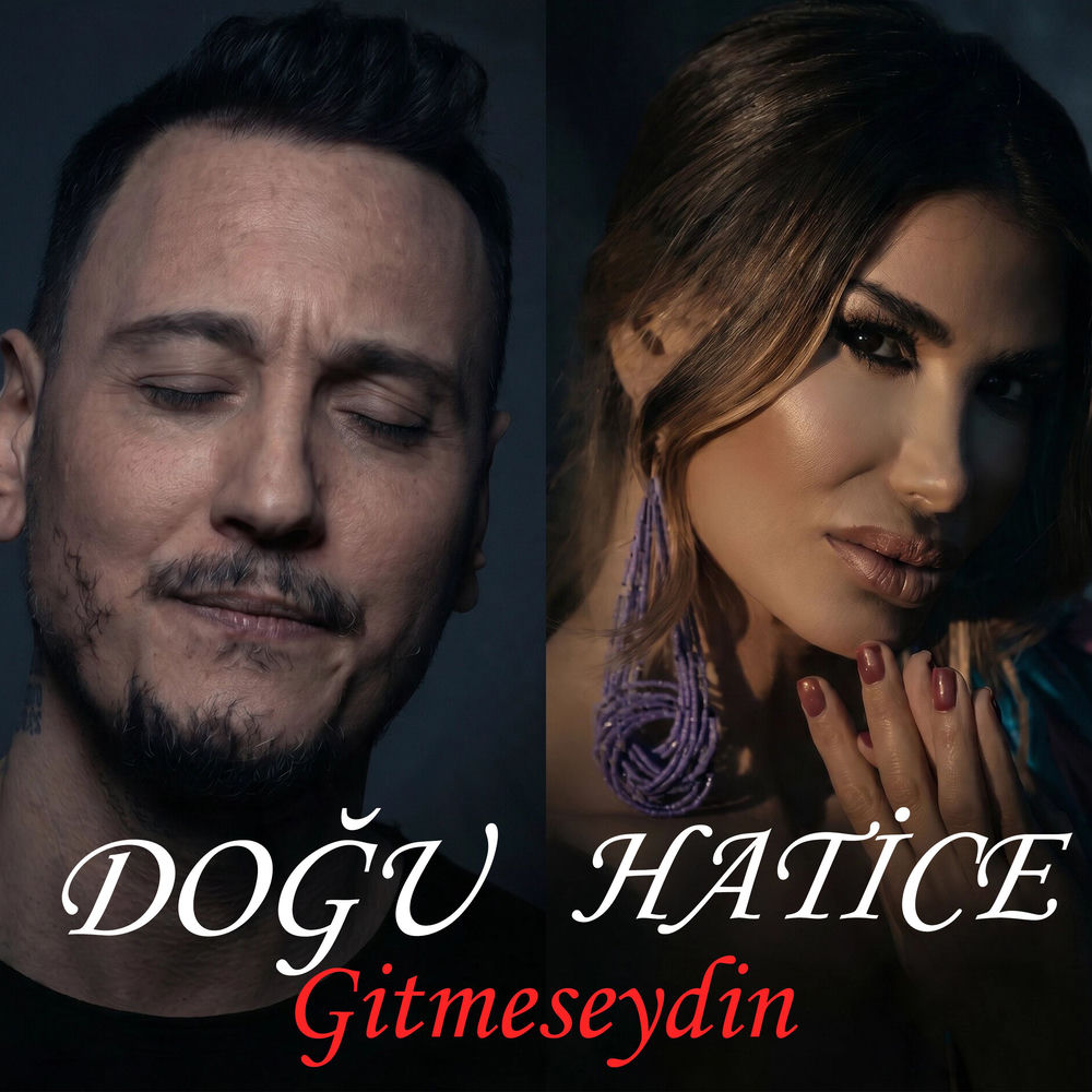 Gitmeseydin - Doğu & Hatice