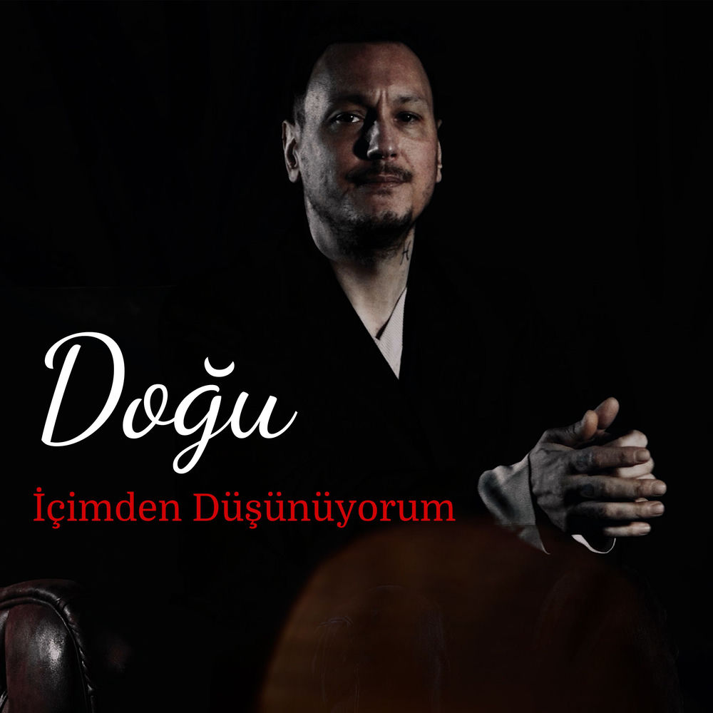 Doğu - İçimden Düşünüyorum