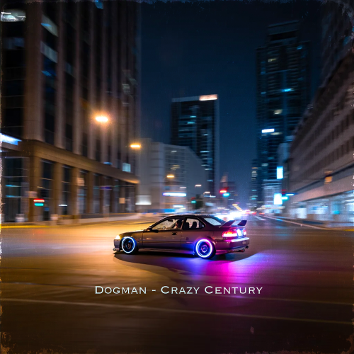 Dogman - Crazy Century