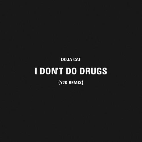 Doja Cat - I Don't Do Drugs (Y2k Remix)