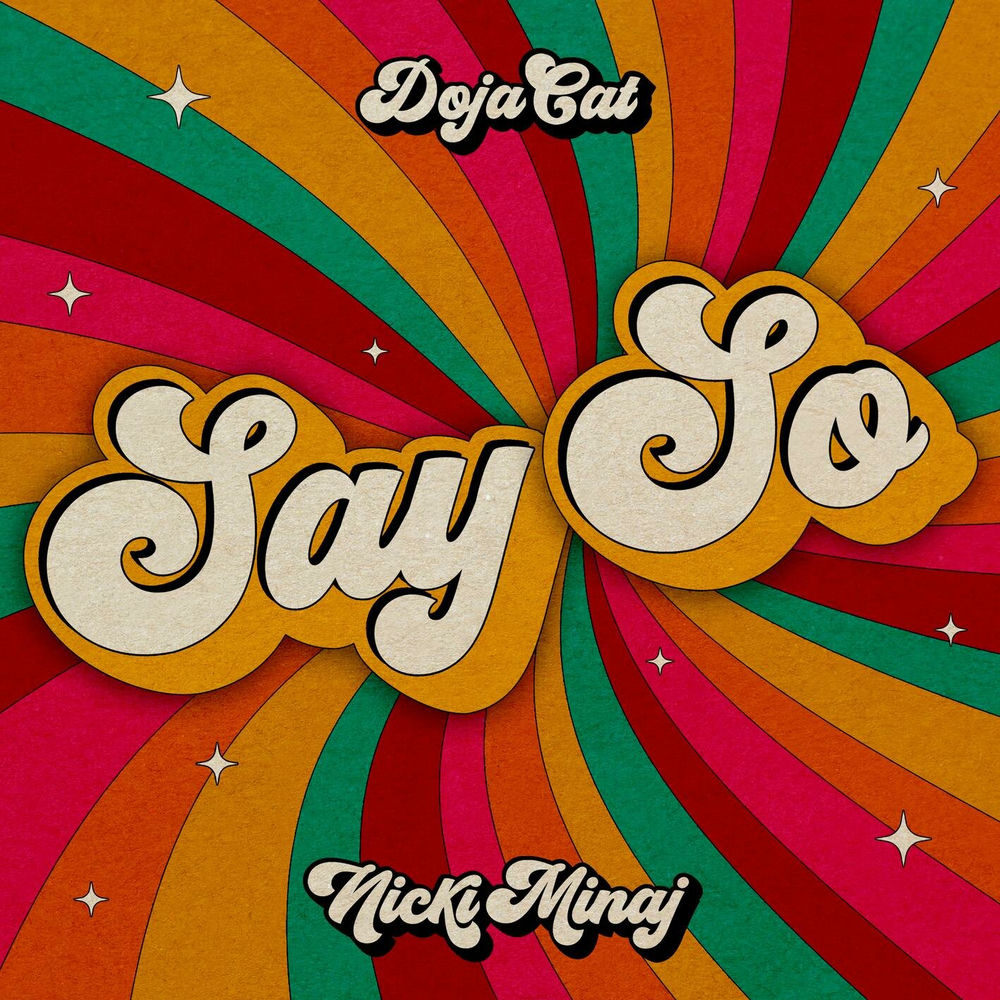 Say So (Feat. Nicki Minaj) - Doja Cat & Nicki Minaj