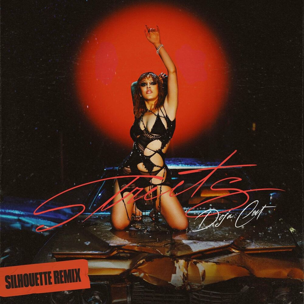 Streets (Silhouette Remix) - Doja Cat