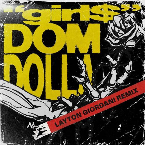 Dom Dolla - Girl$ (Layton Giordani Remix)