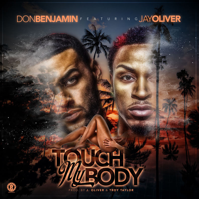 Touch My Body - Don Benjamin feat. J.Oliver
