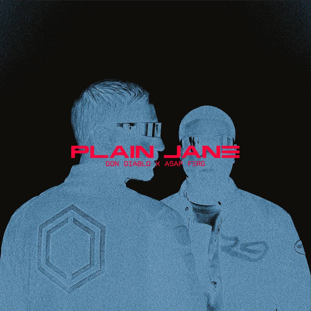 Plain Jane - Don Diablo & A$AP Ferg