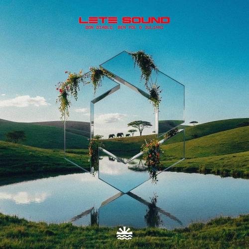 Don Diablo & Ben Pol & Juliani - Lete Sound