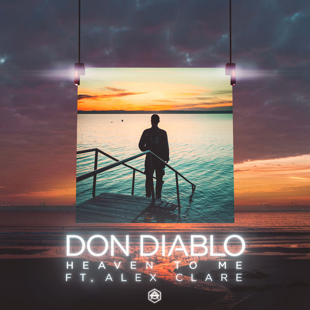 Don Diablo feat. Alex Clare - Heaven To Me