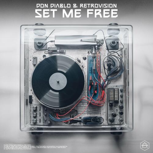 Don Diablo feat. Retrovision - Set Me Free