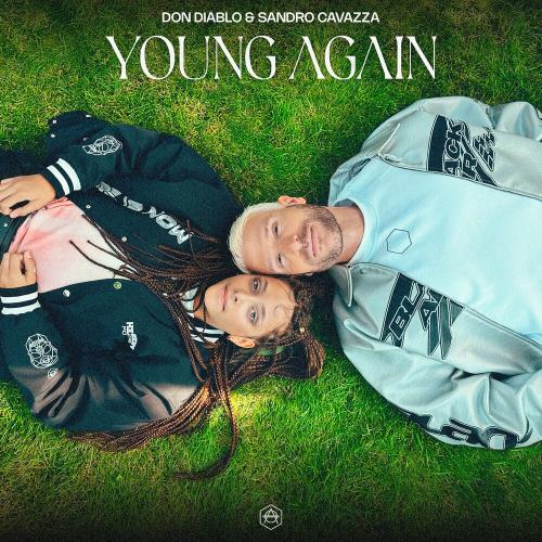 Don Diablo & Sandro Cavazza - Young Again