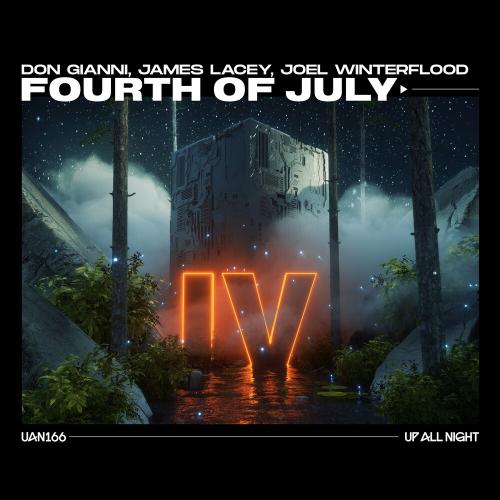 Don Gianni feat. James Lacey x Joel Winterflood - Fourth Of July